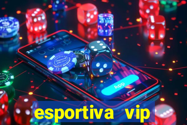 esportiva vip reclame aqui